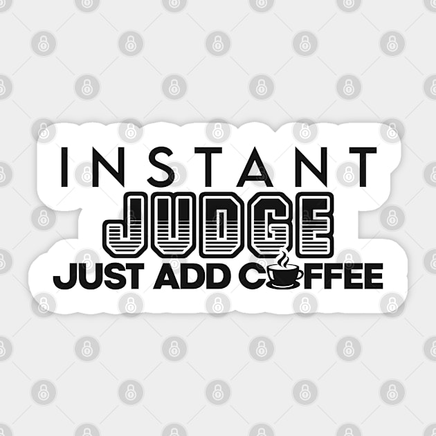 Instant judge just add coffee Sticker by NeedsFulfilled